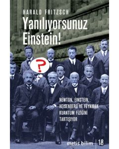 Yanılıyorsunuz Einstein!