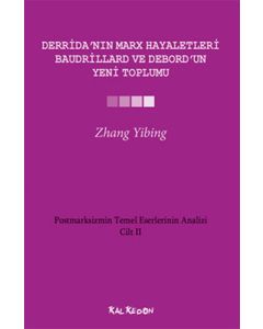 Derrida’nın Marx Hayaletleri, Baudrillard ve Debord’un Yeni Toplumu
