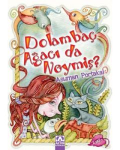 Dolambaç Ağacı da Neymiş