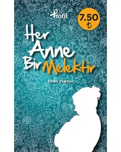 Her Anne Bir Melektir  (Cep Boy)