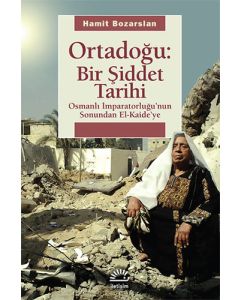Ortadoğu: Bir Şiddet Tarihi