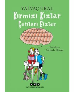Kırmızı Kızlar Çatıları Gizler