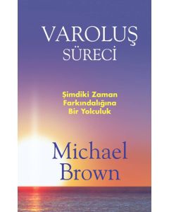 Varoluş Süreci