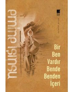 Bir Ben Vardır Bende Benden İçeri
