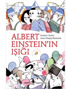 Albert Einstein’ın Işığı