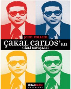 Çakal Carlos’un Gizli Savaşları