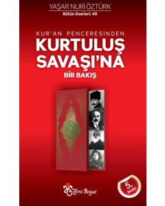 Kur'an Penceresinden Kurtuluş Savaşı'na Bir Bakış
