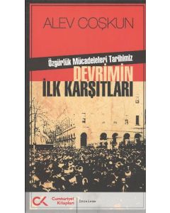 Devrimin İlk Karşıtları