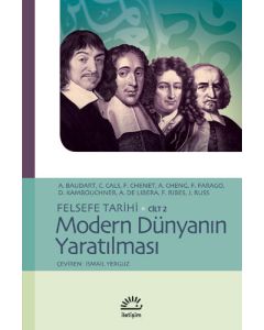 Modern Dünyanın Yaratılması Felsefe Tarihi Cilt: 2