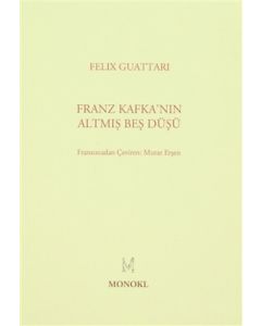 Franz Kafka’nın Altmış Beş Düşü