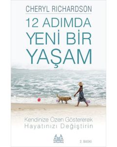 12 Adımda Yeni Bir Yaşam