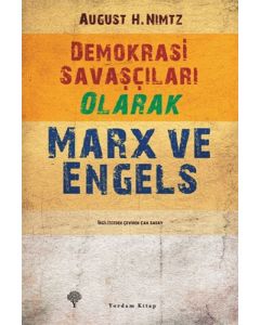 Demokrasi Savaşçıları Olarak Marx ve Engels