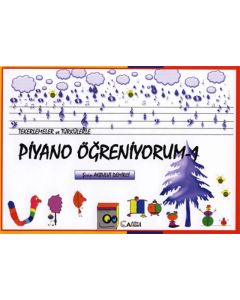 Tekerlemeler ve Türkülerle Piyano Öğreniyorum - 1