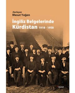 İngiliz Belgelerinde Kürdistan 1918-1958