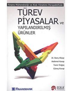 Türev Piyasalar ve Yapılandırılmış Ürünler