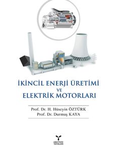 İkincil Enerji Üretimi ve Elektrik Motorları