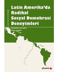 Latin Amerika'da Radikal Sosyal Demokrasi Deneyimleri