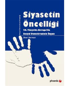 Siyasetin Öncelliği
