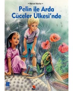 Pelin ile Arda Cüceler Ülkesinde