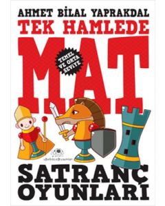 Satranç Oyunları - Tek Hamlede Mat