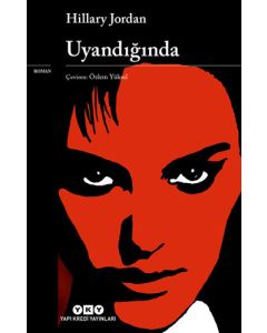 Uyandığında