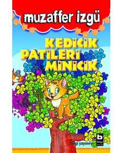 Kedicik Patileri Minicik (Ciltli)