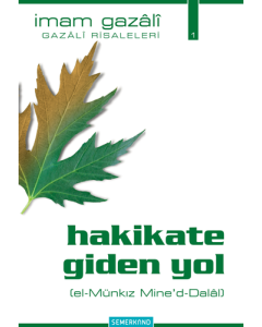 Hakikate Giden Yol - Gazali Risaleleri 1