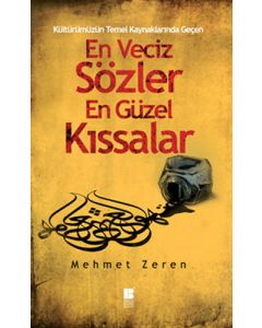 En Veciz Sözler En Güzel Kıssalar