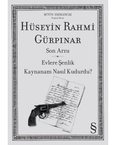 Son Arzu - Evlere Şenlik Kaynanam Nasıl Kudurdu ?