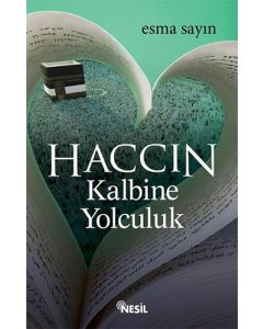 Haccın Kalbine Yolculuk