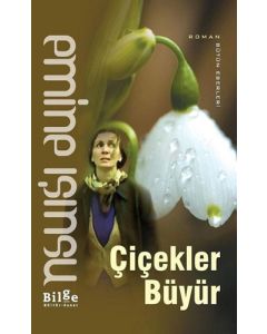 Çiçekler Büyür