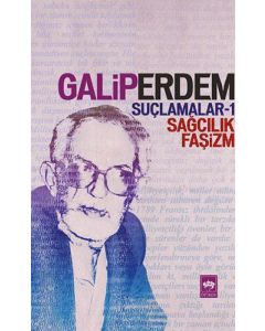 Suçlamalar - 1 Sağcılık, Faşizm