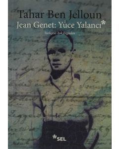 Jean Genet: Yüce Yalancı
