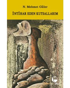 İntihar Eden Kutsallarım