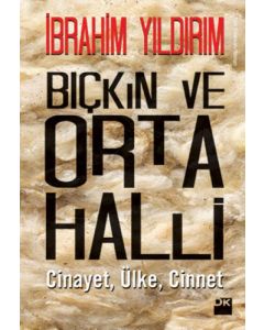 Bıçkın ve Orta Halli