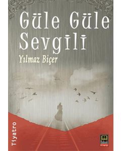 Güle Güle Sevgili