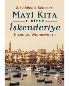 Mayi Kıta 1. Kitap İskenderiye