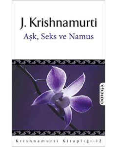 Aşk, Seks ve Namus