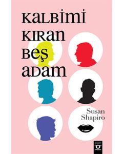 Kalbimi Kıran Beş Adam
