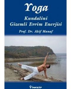 Yoga Kundalini Gizemli Evrim Enerjisi
