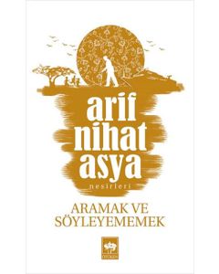 Aramak ve Söyleyememek