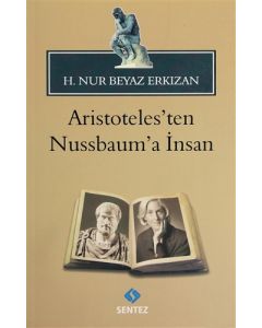 Aristoteles’ten Nussbaum’a İnsan