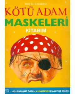 Kötü Adam Maskeleri Kitabım 