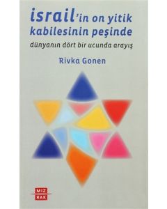 İsrail'in On Yitik Kabilesinin Peşinde