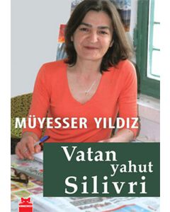 Vatan Yahut Silivri