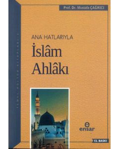 Ana Hatlarıyla İslam Ahlakı