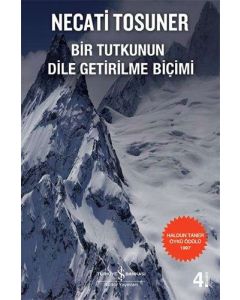 Bir Tutkunun Dile Getirilme Biçimi