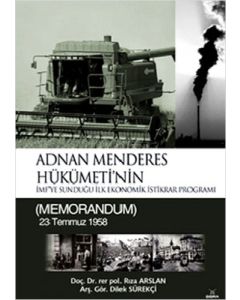 Adnan Menderes Hükümetinin İmfye Sunduğu İlk Ekonomik İstikrar Programı