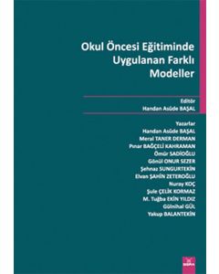 Okul Öncesi Eğitiminde Uygulanan Farklı Modeller