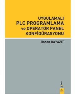 Uygulamalı PLC Programlama ve Operatör Panel Konfigürasyonu